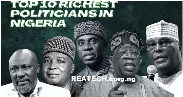 Top 10 Richest Nigerian Politicians of 2023 Biography and Their Net Worths